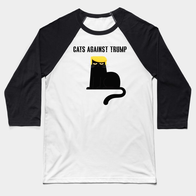 Cats Against Trump Baseball T-Shirt by Dizzyland